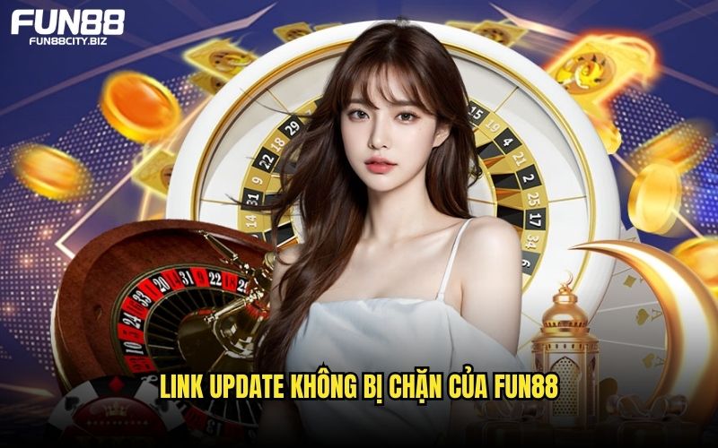 Link không chăn được cập nhật mới nhất của thương hiệu